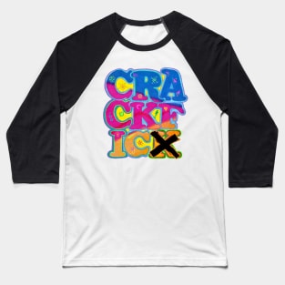 Crackfic Baseball T-Shirt